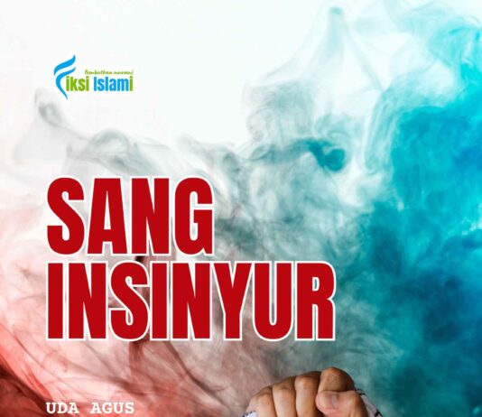Sang Insinyur – Cerpen Uda Agus