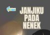 Janjiku Kepada Nenek