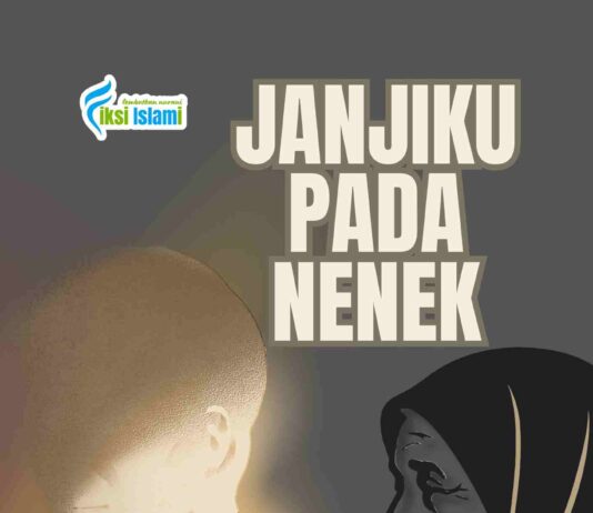 Janjiku Kepada Nenek
